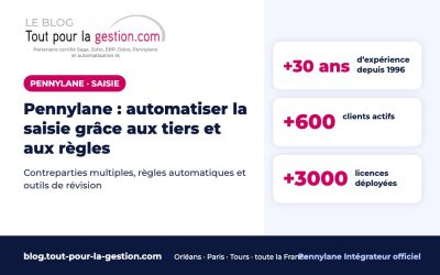 Pennylane : automatiser la saisie grâce aux tiers et aux règles
