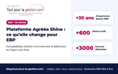 Plateforme Agréée Shine : ce qu’elle change pour vos logiciels EBP