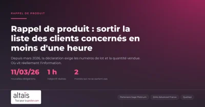 Rappel de produit : sortir la liste des clients concernés en moins d&rsquo;une heure