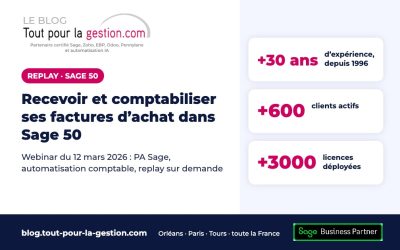 Sage 50 : recevoir et comptabiliser ses factures d’achat (replay)