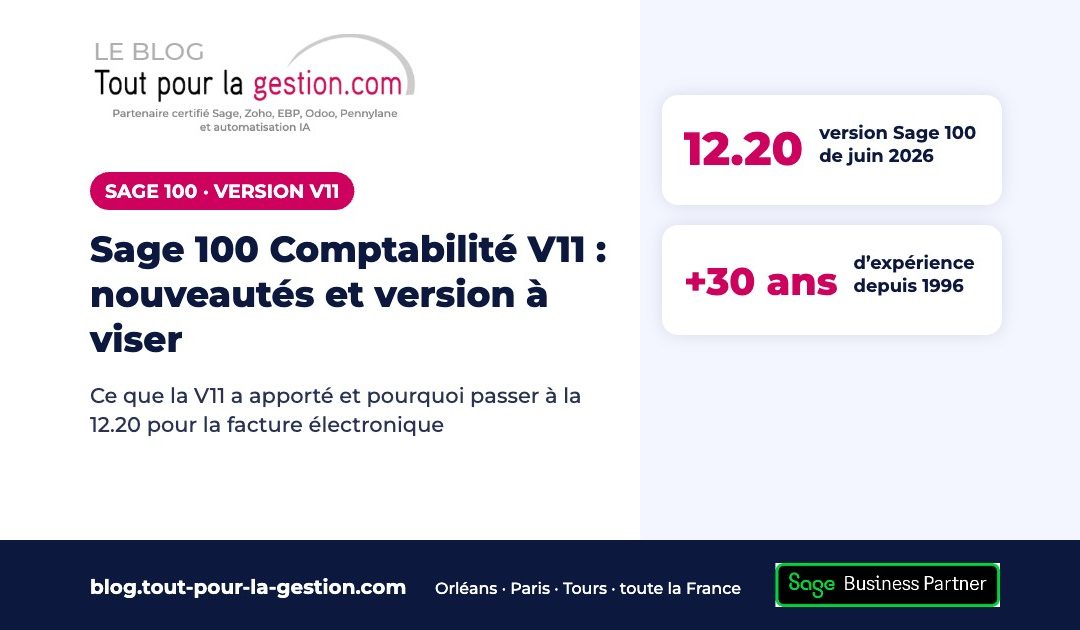 Sage 100 Comptabilité V11 : nouveautés et version à viser en 2026
