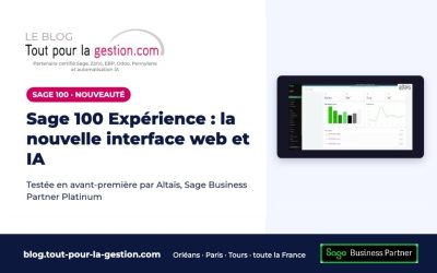 Sage 100 Expérience : la nouvelle interface web et IA de Sage 100, testée en avant-première