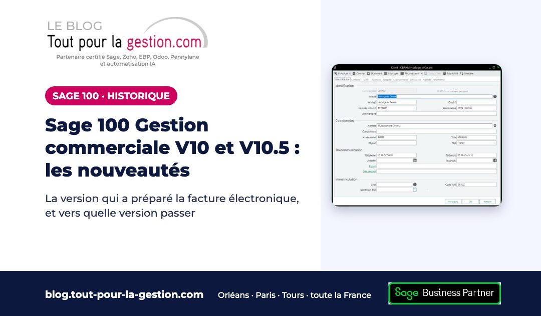 Sage 100 Gestion commerciale V10 et V10.5 : nouveautés et suite