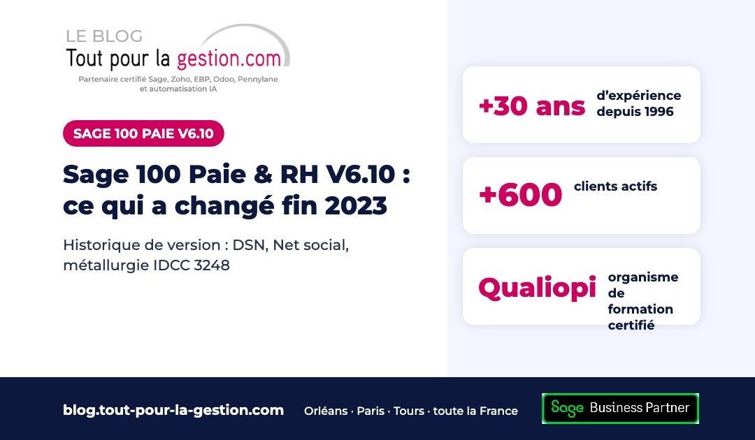 Sage 100 Paie & RH V6.10 : ce qui a changé fin 2023 (historique)