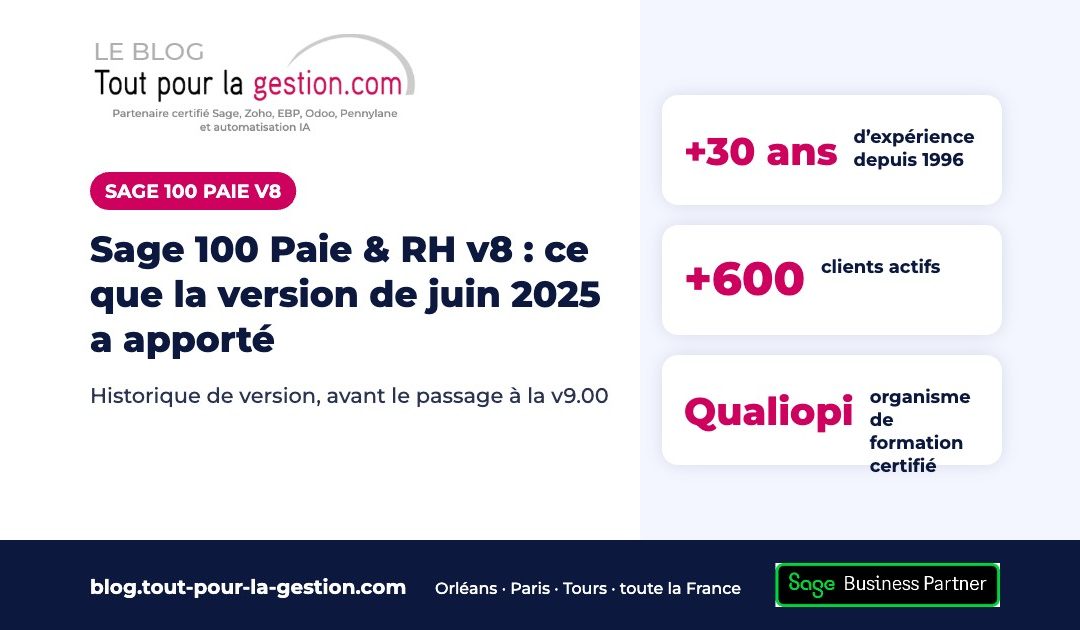 Sage 100 Paie & RH v8 : ce que la version de juin 2025 a apporté