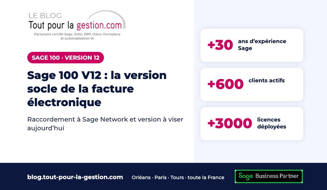 Sage 100 V12 : la version socle de la facture électronique