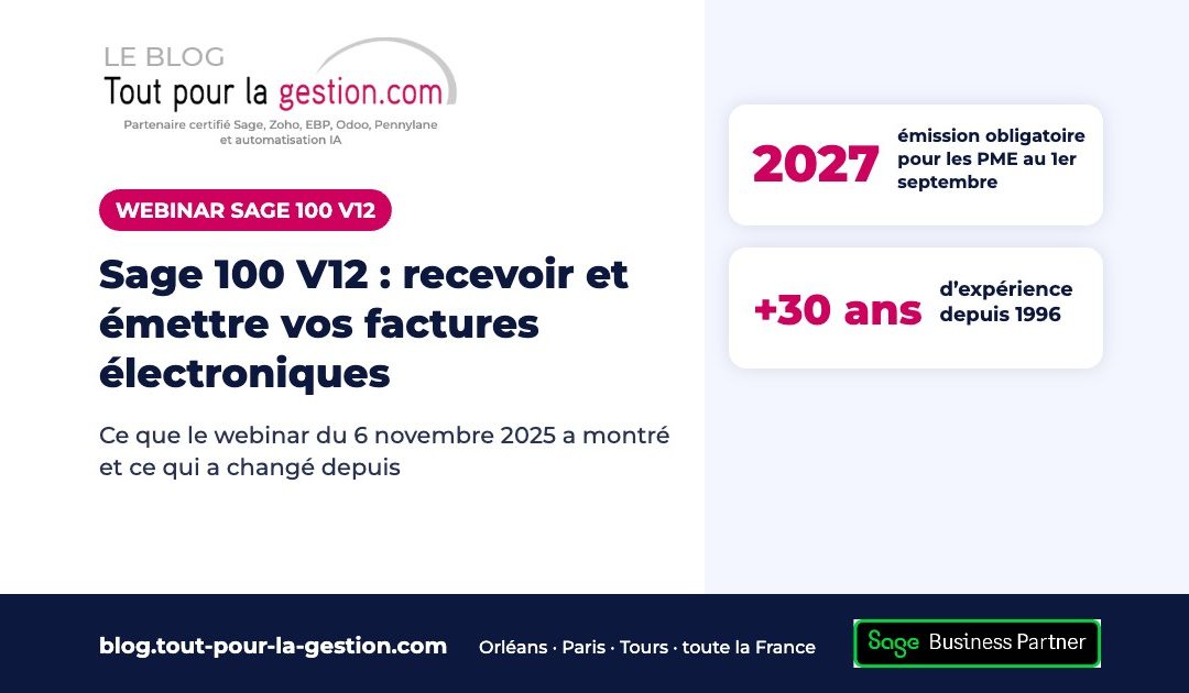 Sage 100 V12 et facture électronique : le webinar du 6 novembre 2025