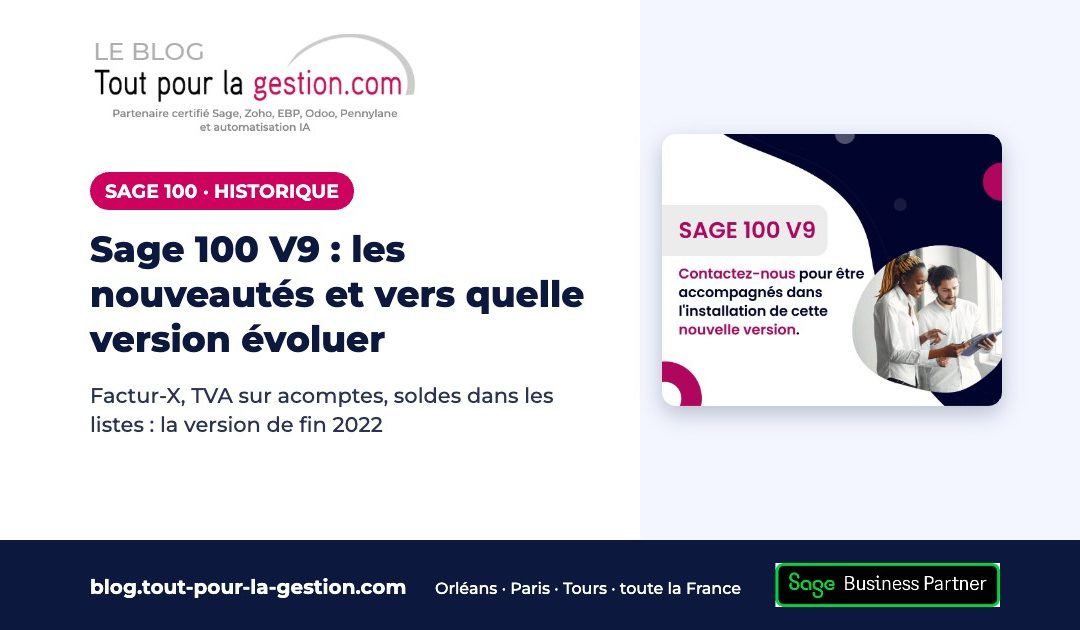 Sage 100 V9 : les nouveautés et vers quelle version évoluer