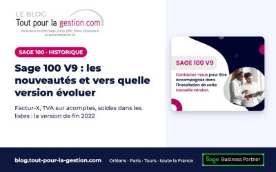 Sage 100 V9 : les nouveautés et vers quelle version évoluer