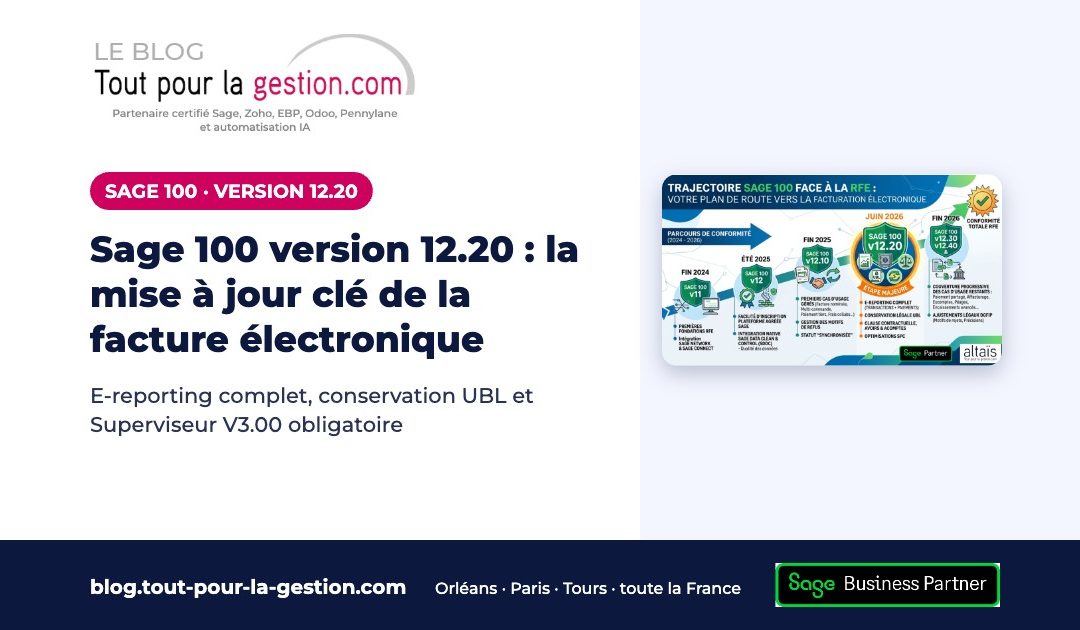 Sage 100 version 12.20 : la mise à jour clé de la facture électronique