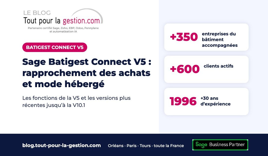 Sage Batigest Connect V5 : rapprochement des achats et mode hébergé