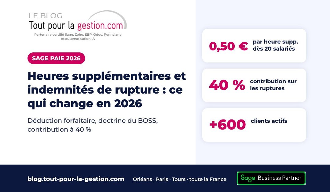 Sage paie 2026 : heures supplémentaires et indemnités de rupture