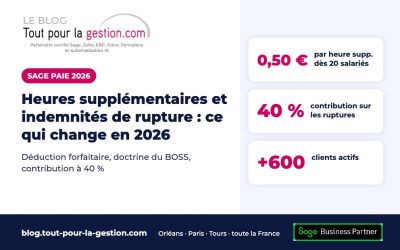 Sage paie 2026 : heures supplémentaires et indemnités de rupture