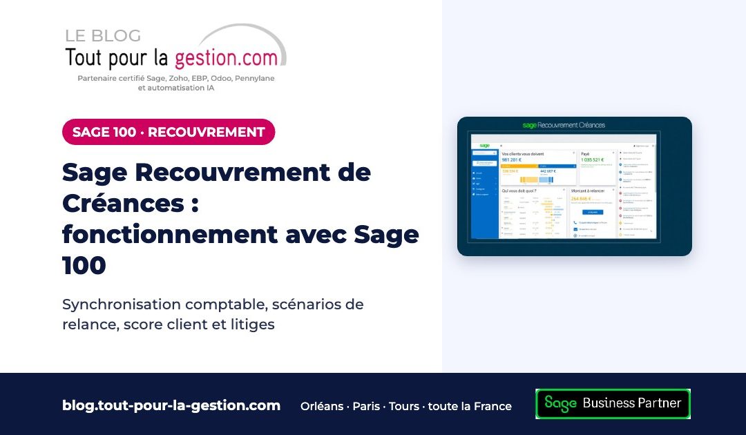 Sage Recouvrement de Créances : comment ça marche avec Sage 100