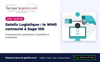 Satelix Logistique : le WMS connecté à Sage 100 pour vos entrepôts