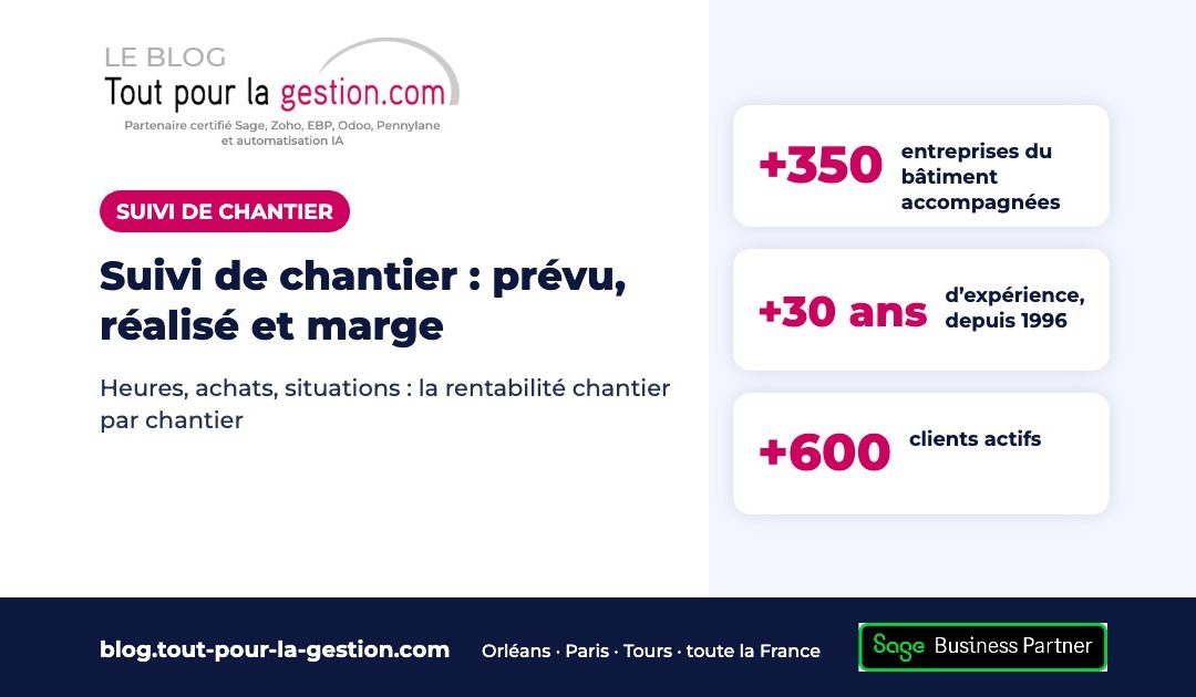 Suivi de chantier Batigest Connect : prévu, réalisé et marge