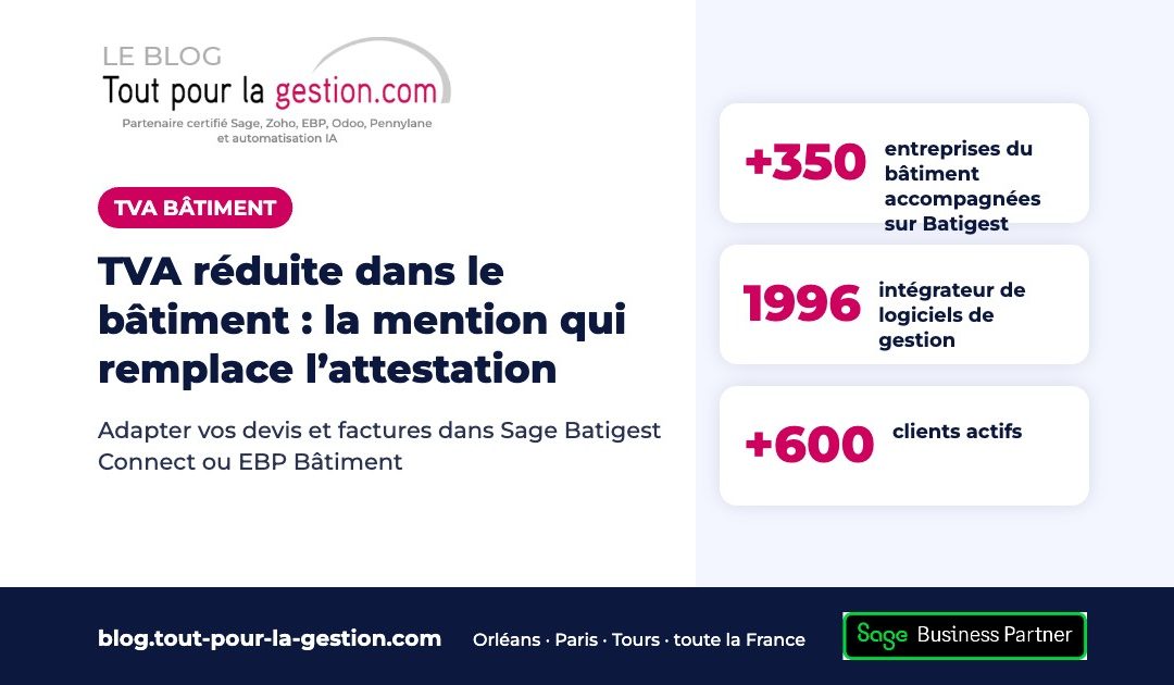 TVA réduite dans le bâtiment : la mention qui remplace l’attestation