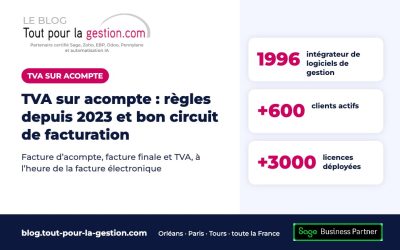 TVA sur acompte : règles depuis 2023 et bon circuit de facturation
