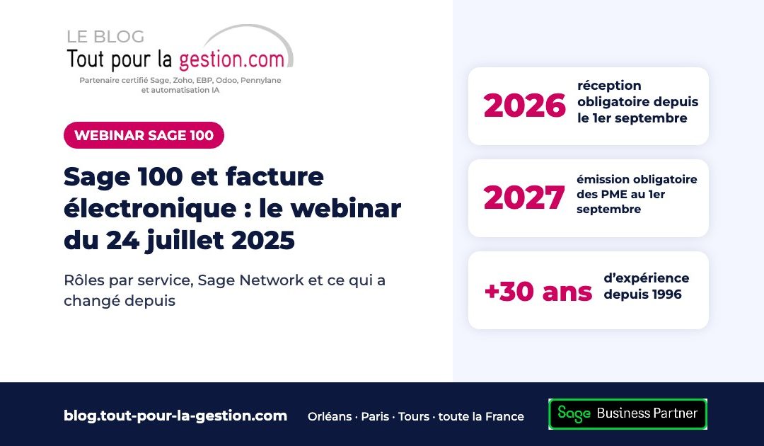 Sage 100 et facture électronique : retour sur le webinar du 24/07/2025