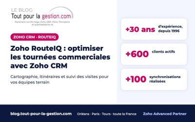 Zoho RouteIQ : optimiser les tournées commerciales avec Zoho CRM